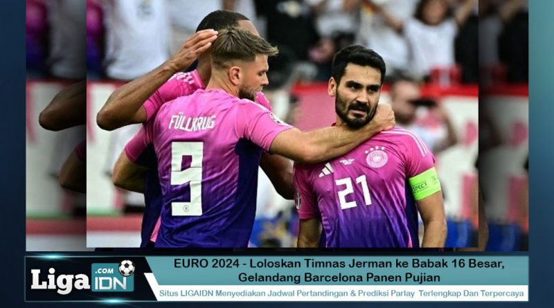 EURO 2024 - Loloskan Timnas Jerman ke Babak 16 Besar