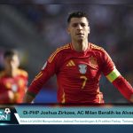 Di-PHP Joshua Zirkzee, AC Milan Beralih ke Alvaro Morata?